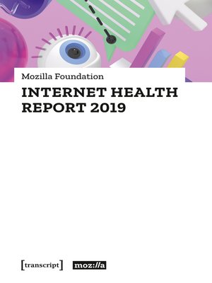 cover image of Internet Health Report 2019